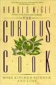 The Curious Cook: More Kitchen Science and Lore