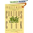 The Curious Cook: More Kitchen Science and Lore