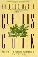 The Curious Cook: More Kitchen Science and Lore