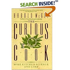 The Curious Cook: More Kitchen Science and Lore
