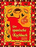Das spanische Kochbuch - L&auml;nderk&uuml;che bei Komet - Petra Knorr, Victoria Paz