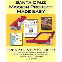 Mission Santa Cruz: California Mission Projects Made Easy