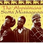 Satta Massagana by  Abyssinians 