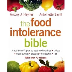 The Food Intolerance Bible: A Nutritionist's Plan to Beat Food Cravings, Fatigue, Mood Swings, Bloating, Headaches and IBS