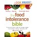 The Food Intolerance Bible: A Nutritionist's Plan to Beat Food Cravings, Fatigue, Mood Swings, Bloating, Headaches and IBS