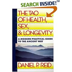 The Tao of Health, Sex and Longevity: A Modern Practical Guide to the Ancient Way (Fireside Books (Fireside)) (Taschenbuch)