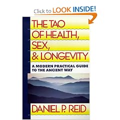 The Tao of Health, Sex, and Longevity: A Modern Practical Guide to the Ancient Way (Fireside Books (Fireside))