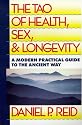 The Tao of Health, Sex, and Longevity: A Modern Practical Guide to the Ancient Way (Fireside Books (Fireside))