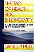 The Tao of Health, Sex, and Longevity: A Modern Practical Guide to the Ancient Way (Fireside Books (Fireside))