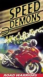 Speed Demons: Road Warriors [VHS] [Import]