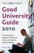 The "Times" Good University Guide 2010 (Times Good University Guides)