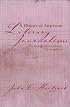 A History of American Literary Journalism: The Emergence of a Modern Narrative Form
