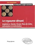 Le royaume d�suni : Angleterre, Irlan...