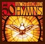 More Than 50 Most Loved Hymns