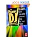 The Mobile DJ Handbook: How to Start and Run a Profitable Mobile Disc Jockey Service