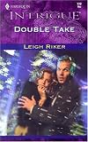 Double Take (Harlequin Intrigue Series)