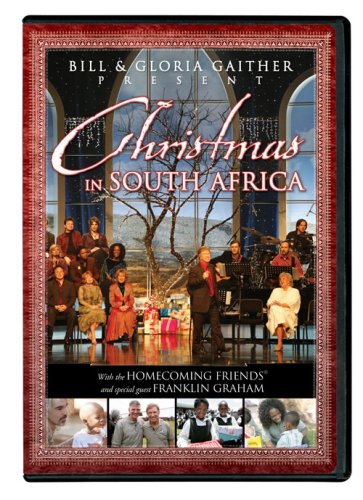 CD-Charts  DVD : Bill and Gloria Gaither Present Christmas in South Africa [2006]