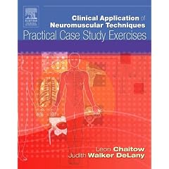 Clinical Application of Neuromuscular Techniques: Practical Case Study Exercises