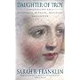Daughter of Troy: A Magnificent Saga of Courage, Betrayal, Devotion, and Destiny