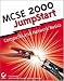 MCSE 2000 JumpStart: Computer and Network Basics (Jumpstart)