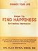 How to Find Happiness by Beating Depression
