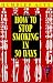 HOW TO STOP SMOKING IN 50 DAYS