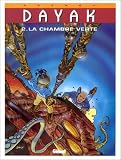 Dayak, tome 2 : La chambre verte