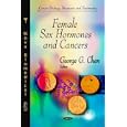 Female Sex Hormones and Cancers by George G. Chen