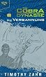 Die Cobra-Dynastie, Bd.1, Die Verbannung