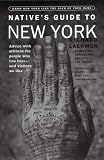 Native's Guide to New York (4th Edition)