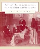 Patient-based Approaches to Cognitive Neuroscience (Issues in Clinical and Cognitive Neuropsychology),
