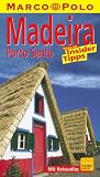 Marco Polo Reisef&uuml;hrer Madeira, Porto Santo - Rita Hen&szlig;
