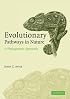 Evolutionary Pathways in Nature: A Phylogenetic Approach