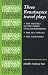 Search : Three Renaissance Travel Plays: The Travels of Three English Brothers by John Day, William Rowley and George Wilkins; The Sea Voyage by John Fletcher and ... Brome (The Revels Plays Companion Library)