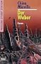 Perdido Street Station 2. Der Weber.