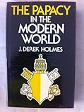 The Papacy in the modern world, 1914-1978