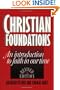 Christian Foundations: An Introduction to Faith in Our Time