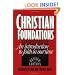 Christian Foundations: An Introduction to Faith in Our Time