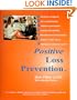 Positive Loss Prevention