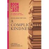 Bookclub in a Box Discusses the Novel a Complicated Kindnessby Marilyn Herbert