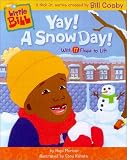 Yay! a Snow Day (Little Bill)
