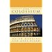 The Colosseum (Wonders of the World)