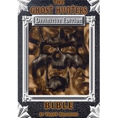 The Ghost Hunter's Bible