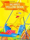 Open Sesame: Big Bird's Yellow Book: Student Book (Open Sesame, Stage a)