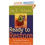 Ready to Restore: The Laymans Guide to Christian Counseling