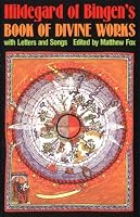 Hildegard of Bingen's Book of Divine Works: With Letters and Songs