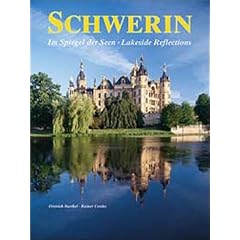 Schwerin - Im Spiegel der Seen. Lakeside Reflections
