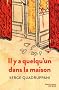 Il y a quelqu'un dans la maison