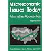 Macroeconomic Issues Today: Alternative Approaches