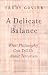 Book A Delicate Balance: What Philosophy Can Tell Us About Terrorism